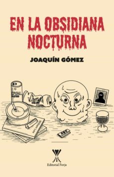 en la obsidiana nocturna (ebook)-joaquin elias gomez osorio-9789563385823