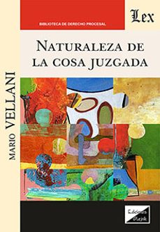 naturaleza de la cosa juzgada-mario vellani-9789564074023