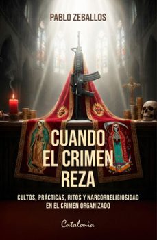 cuando el crimen reza (ebook)-pablo zeballos-9789564151823