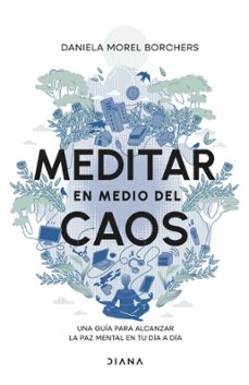 meditar en medio del caos (ebook)-daniela morel-9789566122623