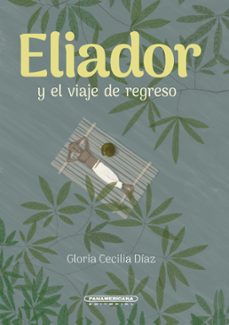 eliador y el viaje de regreso (ebook)-gloria cecilia díaz acevedo-9789583065323