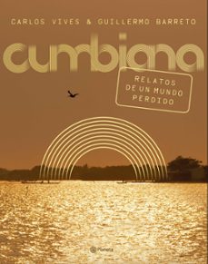 cumbiana (ebook)-carlos vives-guillermo antonio barreto vasquez-9789584292223
