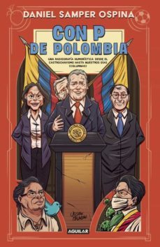 con p de polombia (ebook)-daniel samper ospina-9789585549623