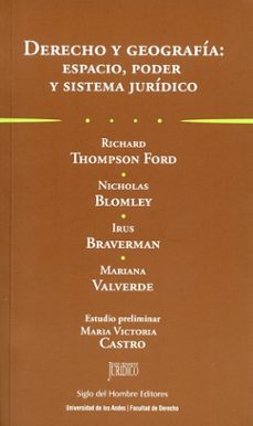 derecho y geografia: espacio, poder y sistema juridico (ebook)-richard thompson ford-irus braverman-9789586656023