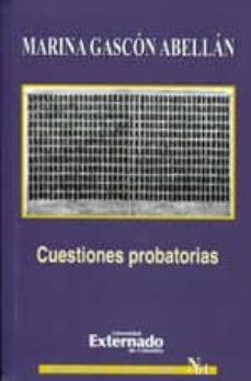 cuestiones probatorias-marina gascon abellan-9789587107623