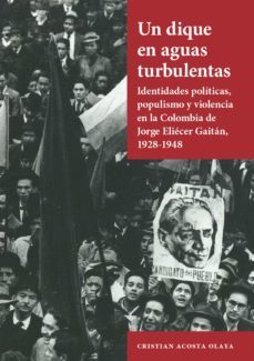un dique en aguas turbulentas (ebook)-acosta olaya cristian-9789587849523