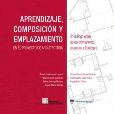 aprendizaje, composicion y emplazamiento en el proyecto de arquitectura (ebook)-german dario correal-9789588465623