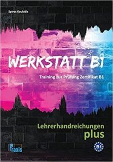 werkstatt b1 lehrerhandreichungen plus-9789608261723