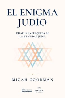 el enigma judío (israel y la búsqueda de la identidad judía)-micah goodman-9789659335923