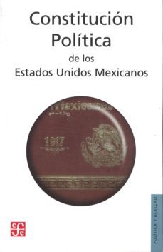 constitucion politica de los estados unidos mexicanos (2ª ed.)-9789681680923