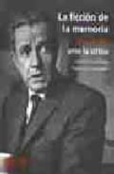 la ficcion de la memoria: juan rulfo ante la critica-federico campbell-9789684116023