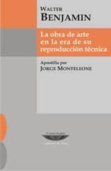 la obra de arte en la era de su reproduccion tecnica-9789871772223