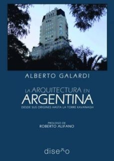 la arquitectura en argentina- galardi-9789873607523