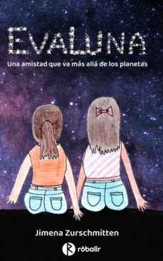 evaluna. una amistad que va mas alla de los planetas (ebook)-jimena belen zurschmitten-9789874763723