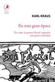en esta gran epoca: de como la prensa liberal engendra una guerra mundial-9789875991323