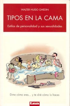 tipos en la cama-walter hugo ghedin-9789876340823