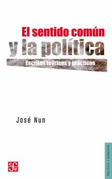 el sentido comun y la politica (ebook)-jose nun-9789877192223