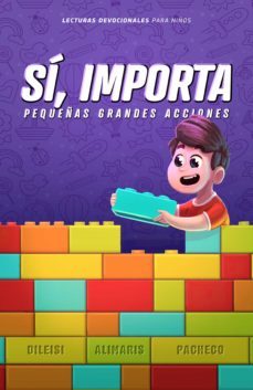 si, importa (ebook)-dileisi alimaris pacheco-9789877987423
