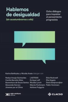 hablemos de desigualdad (sin acostumbrarnos a ella) (ebook)-karina batthyany-nicolas arata-9789878011523