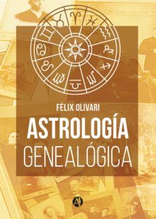 astrologia genealogica (ebook)-justo felix olivari tenreiro-9789878705323