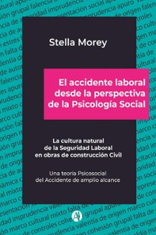el accidente laboral desde la perspectiva de la psicologia social (ebook)-stella morey-9789878728223