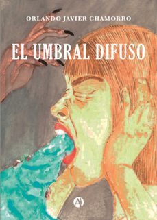 el umbral difuso (ebook)-orlando javier chamorro-9789878745923