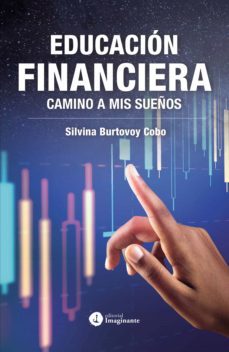 educacion financiera (ebook)-silvina burtovoy cobo-9789878919423