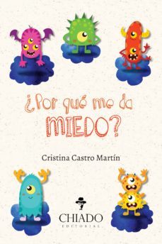 ¿por que me da miedo? (ebook)-cristina castro martin-9789895182923