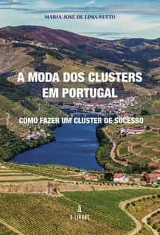 a moda dos clusters em portugal-maria jose de lima netto-9789897824623