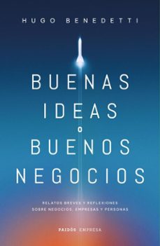 buenas ideas o buenos negocios (ebook)-hugo benedetti-9789915695723