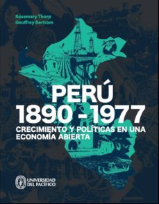 peru: 1890-1977 (ebook)-rosemary thorp-geoffrey bertram-9789972572623