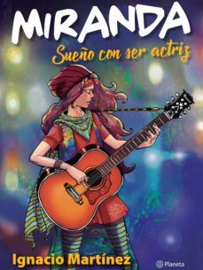 miranda. sueño con ser actriz (ebook)-ignacio martinez m.-9789974891623