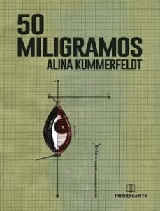 50 miligramos (ebook)-alina kummerfelt-9789992214923