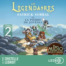 les legendaires - la pierre de jovenia - tome 1 - episode 2 (audiolibro)-patrick sobral-9791036648823
