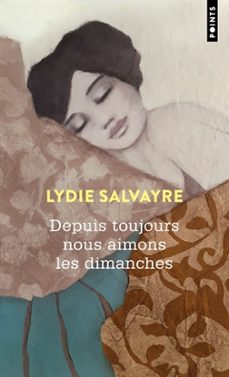 depuis toujours nous aimons les dimanches-lydie salvayre-9791041420223