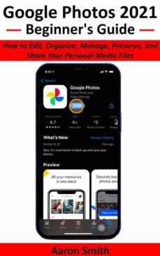 google photos 2021 beginner's guide (ebook)-aaron smith-9791221303223