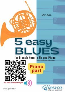 piano part: 5 easy blues for french horn in eb and piano (ebook)-9791221318623