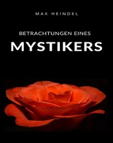 betrachtungen eines mystikers (ubersetzt) (ebook)-max heindel-9791222602523