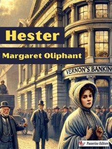 hester (ebook)-margaret oliphant-9791223053423