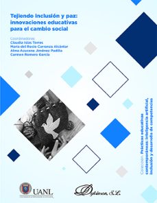 tejiendo inclusion y paz: innovaciones educativas para el cambio social. (ebook)-claudia islas torres-9791370068523