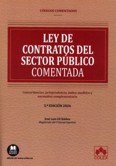 ley de contratos del sector publico - codigo comentado-jose luis gil ibañez-9791370113223