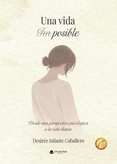 una vida im posible-desiree infante caballero-9791370460723