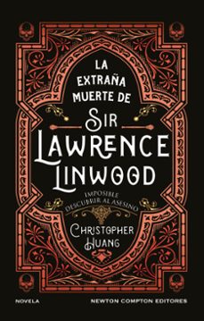 la extraña muerte de sir lawrence linwood (ebook)-christopher huang-9791387575823