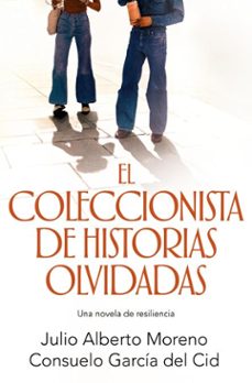 el coleccionista de historias olvidadas (ebook)-julio alberto moreno-9791387629823