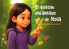 el bosque encantado de noia-raquel garcia gil-9791387643423