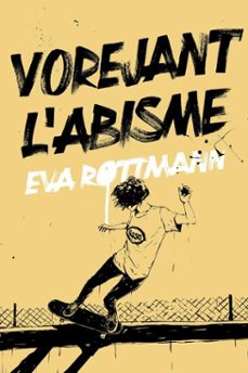 vorejant l'abisme-eva rottmann-9791387672423
