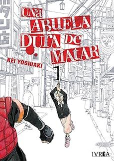 una abuela dura de matar 1-kei yoshiaki-9791387836023