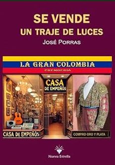se vende un traje de luces-jose porras-9791388040023