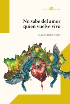 no sabe del amor quien vuelve vivo (ebook)-miguel sanchez robles-9791399010923