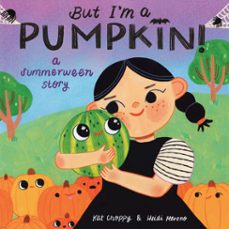 but i'm a pumpkin!: a summerween story (ebook)-kat choppy-9798217122523